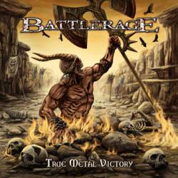 Portada del álbum True Metal Victory de Battlerage (2011)